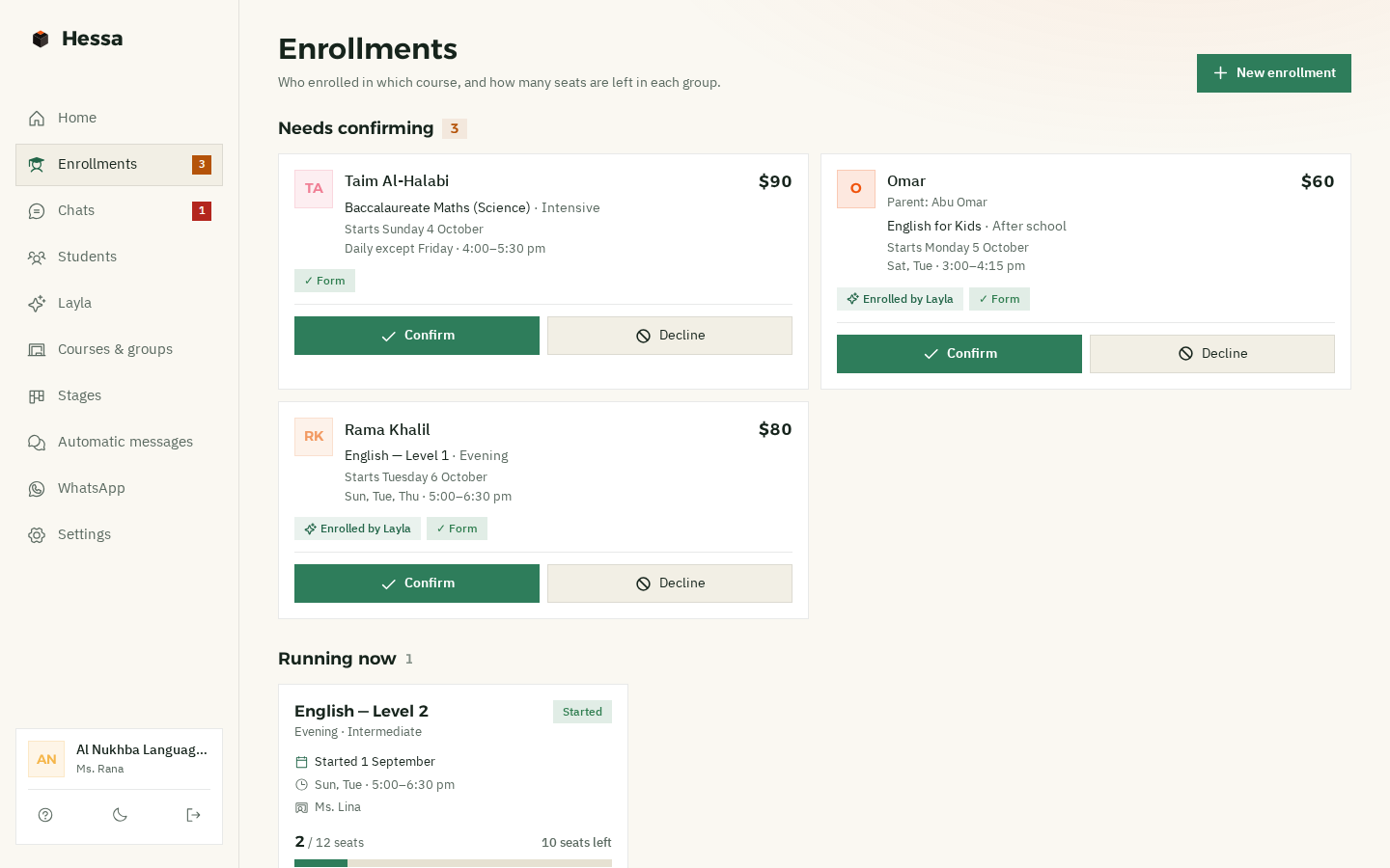 Hessa's enrollments page: three enrollments that need confirming, each with the student's name, course, group and price, tags “Enrolled by Layla” and “Form”, and Confirm and Decline buttons